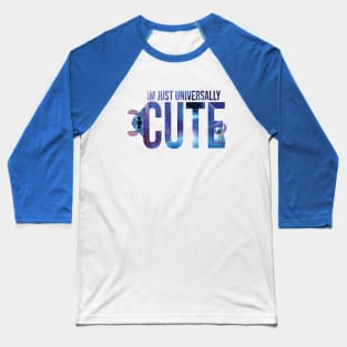 Universally Cute Baseball T-Shirt